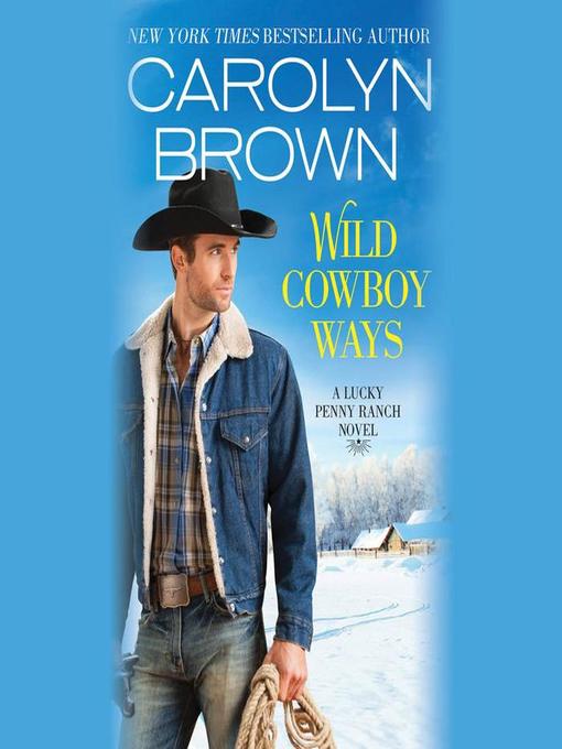 Title details for Wild Cowboy Ways by Carolyn Brown - Wait list